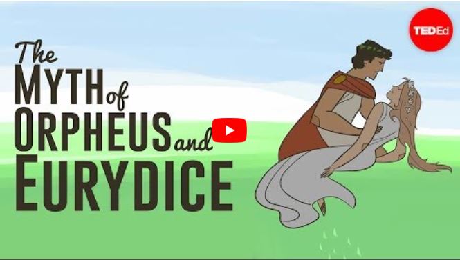 Illustration of Orpheus holding Eurydice, with the text The Myth of Orpheus and Eurydice and a red TED-Ed logo in the top right corner.